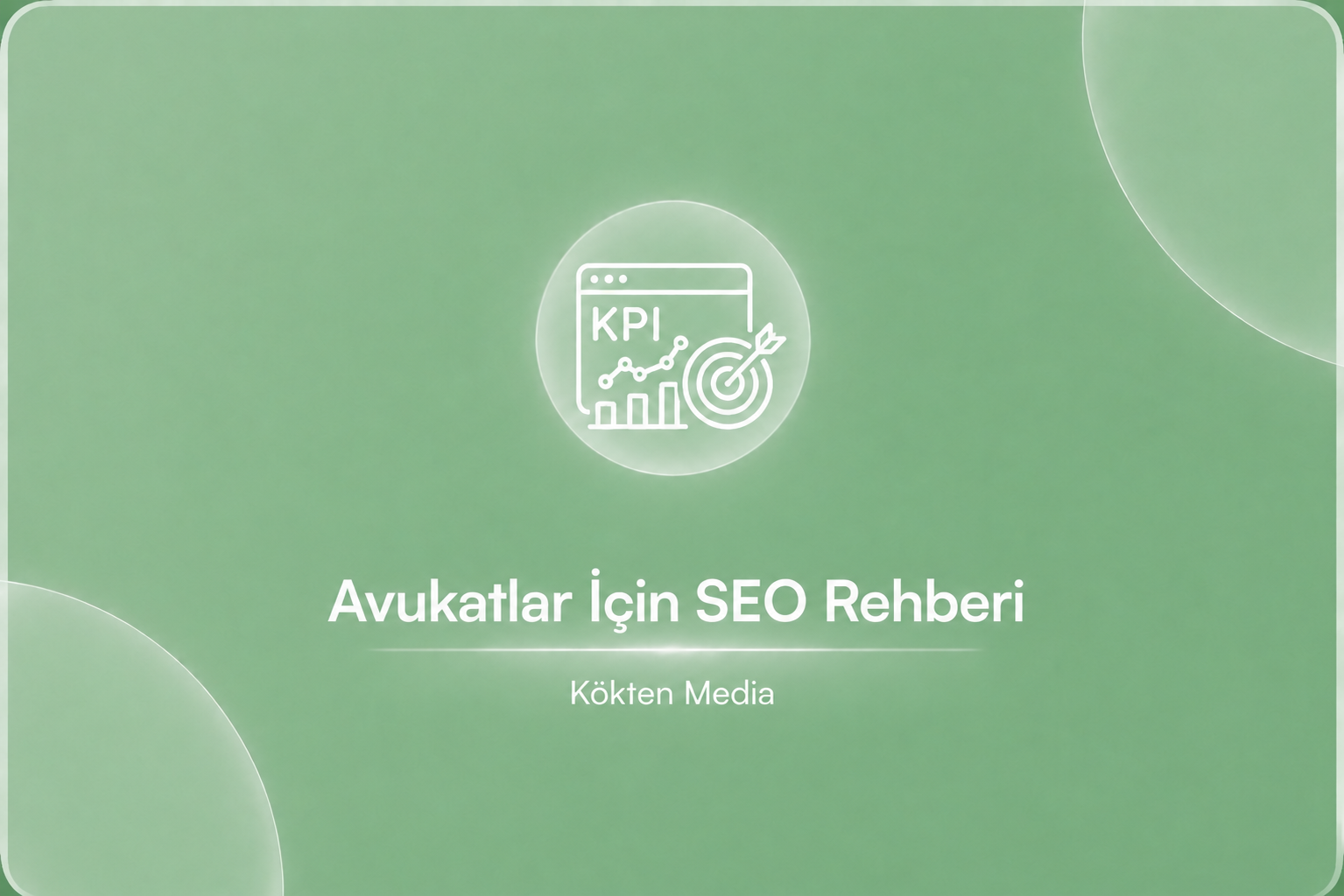 Avukatlar İçin SEO Rehberi